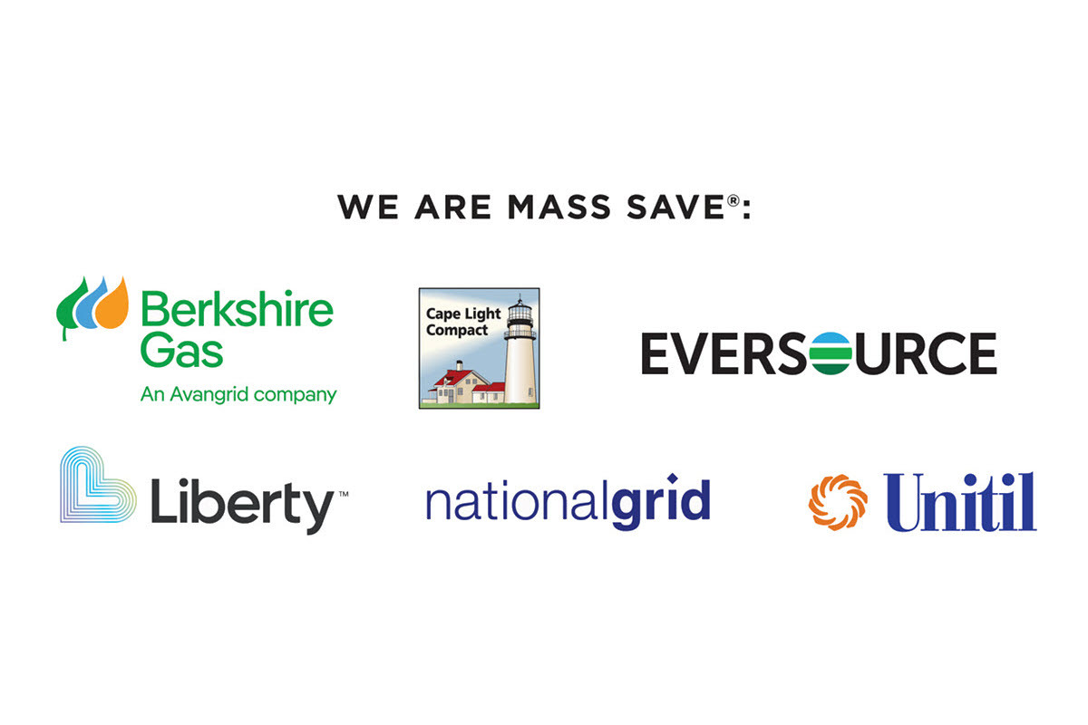 Mass Save brought to you by Berkshire Gas, Cape Light Compact, Eversource, Liberty, National Grid, and Unitil